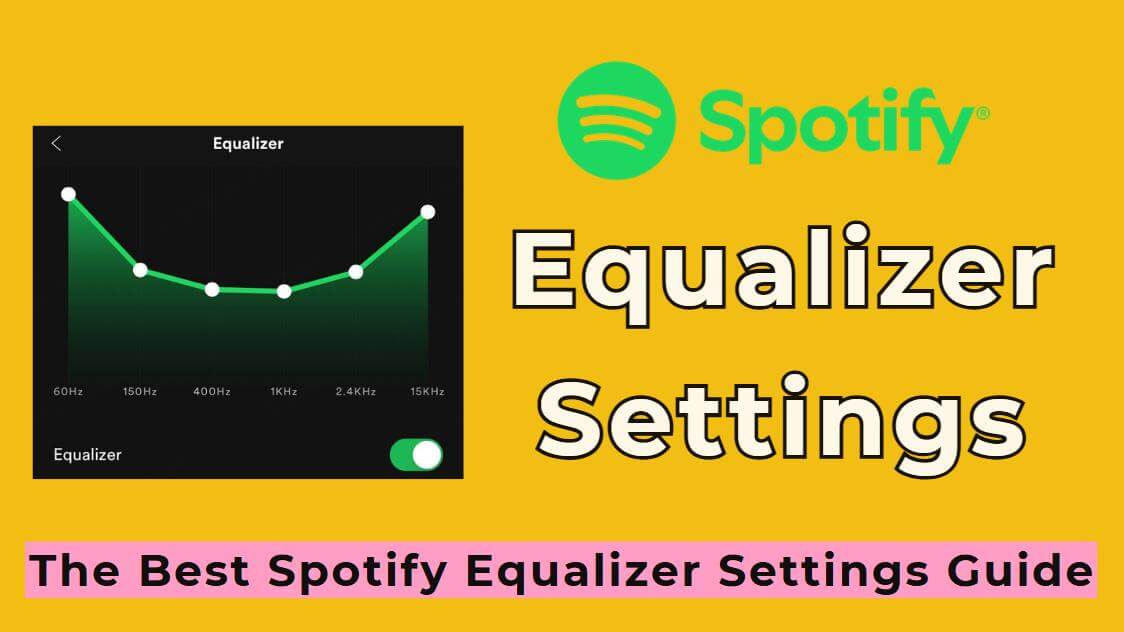 best spotify equaliser settings