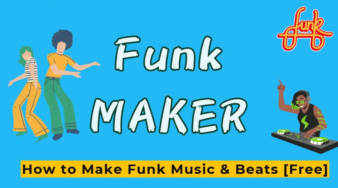 funk maker